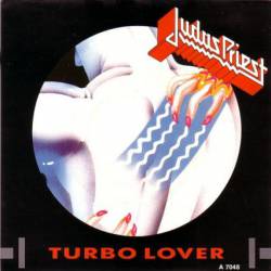 Judas Priest : Turbo Lover - Hot for Love
